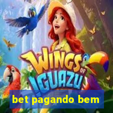 bet pagando bem